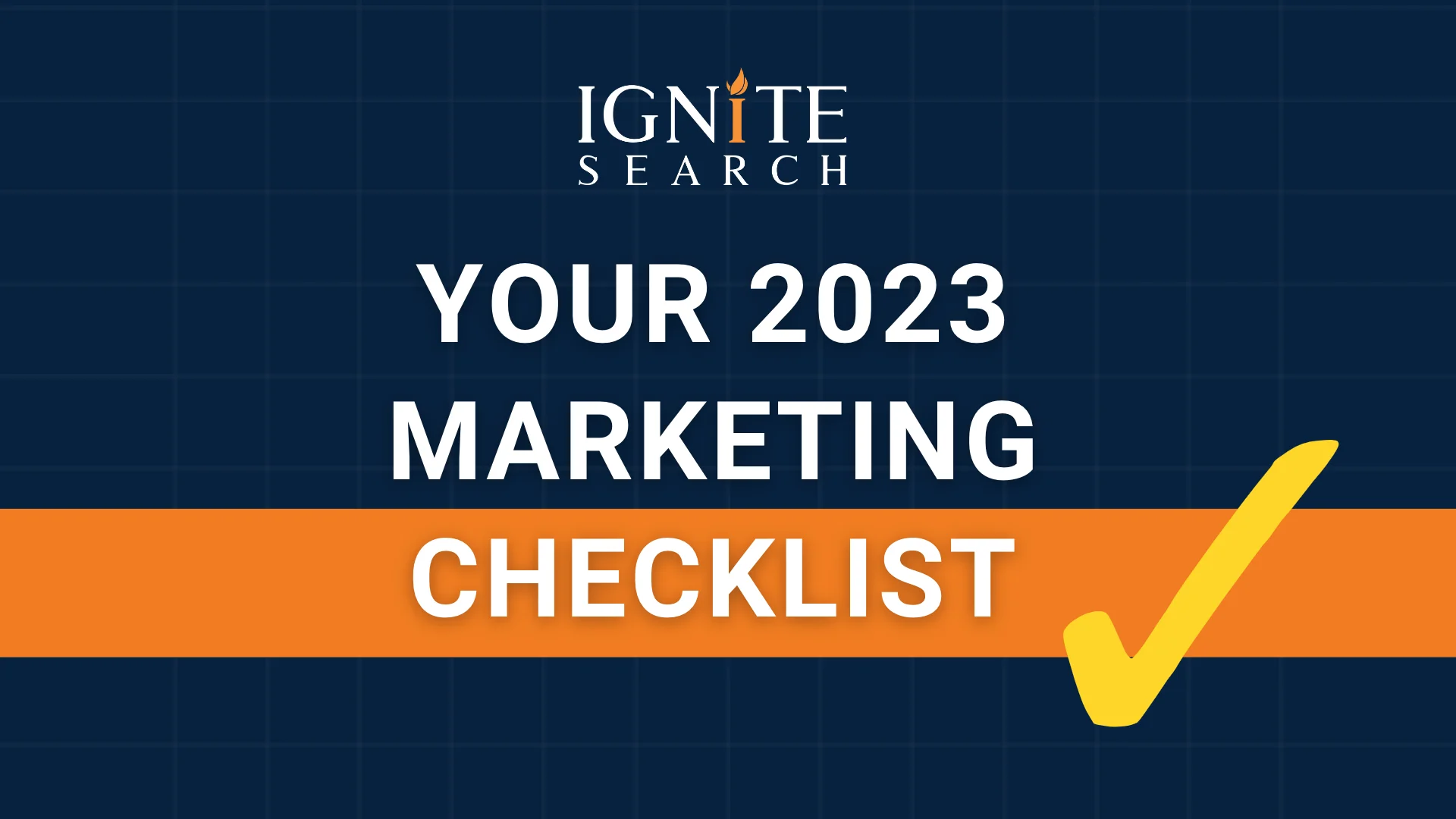 Your 2023 Marketing Checklist
